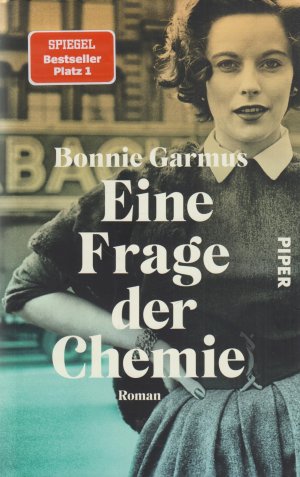 gebrauchtes Buch – Bonnie Garmus – Eine Frage der Chemie Roman