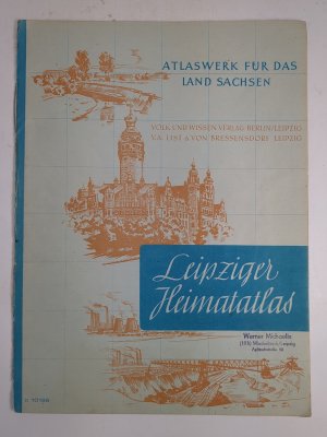 antiquarisches Buch – anonym – Leipziger Heimatatlas Atlaswerk für das Land Sachsen