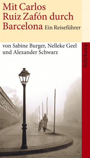 gebrauchtes Buch – Burger, Sabine – Mit Carlos Ruiz Zafon durch Barcelona Ein Reiseführer