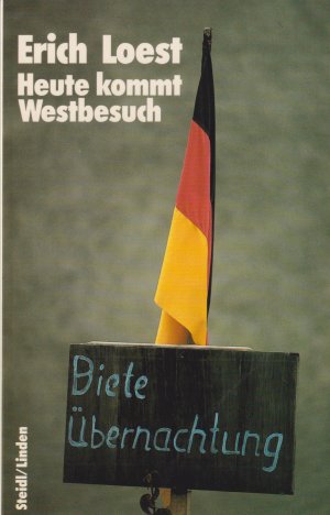 gebrauchtes Buch – Erich Loest – Heute kommt Westbesuch Zwei Monologe