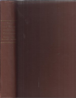 Bau- und Kunstdenkmäler Thüringens Heft I. : Grossherzogthum Sachsen- Weimar - Eisenach, Amtsgerichtsbezirk Jena, Heft XIII: Amtsgerichtsbezirk Allstedt […]