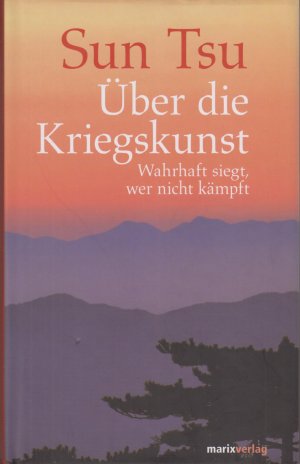 gebrauchtes Buch – Tsu Sun – Über die Kriegskunst Wahrhaft siegt, wer nicht kämpft