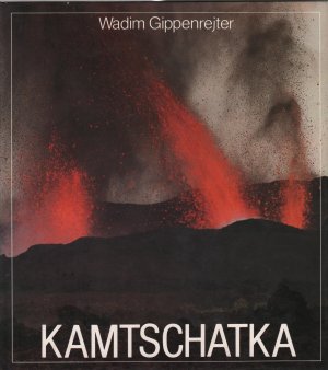 gebrauchtes Buch – Wadim Gippenrejter – Kamtschatka