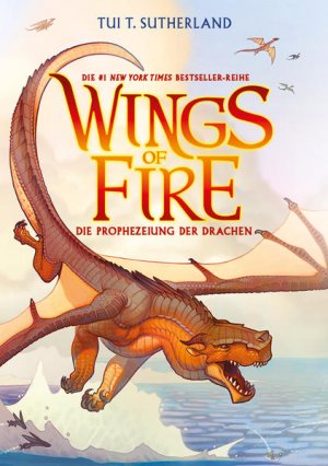 gebrauchtes Buch – Sutherland, Tui T – Wings of Fire Die Prophezeiung der Drachen