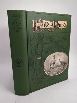 gebrauchtes Buch – anonym – Wild und Hund 8. Jahrgang 1902