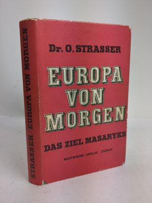 Europa von Morgen Das Ziel Masaryks