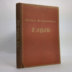 antiquarisches Buch – Peter Kropotkin – Ethik. Erster Band: Ursprung und Entwickelung der Sittlichkeit