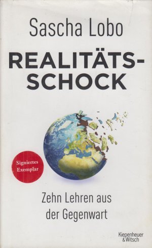 gebrauchtes Buch – Sascha Lobo – Realitätsschock Zehn Lehren aus der Gegenwart