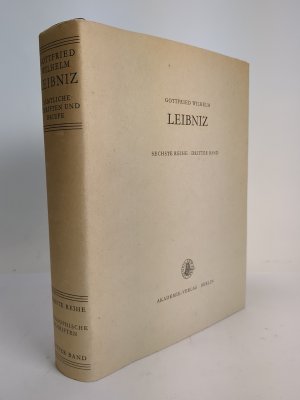 gebrauchtes Buch – Leibnitz, Gottfried Wilhelm – Sämtliche Schriften und Briefe, sechste Reihe, dritter Band Philosophische Schriften 1672-1676