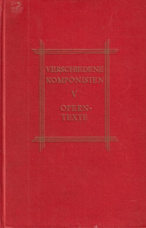 Verschiedene Komponisten V Gluck, Mehul, Boildieu