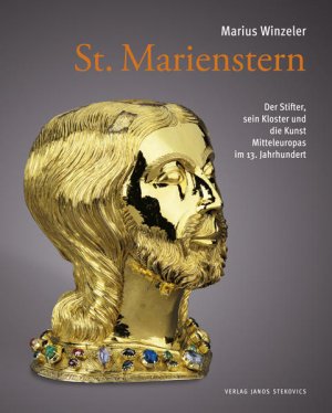 gebrauchtes Buch – Marius Winzeler – St. Marienstern Der Stifter, sein Kloster und die Kunst Mitteleuropas im 13. Jahrhundert