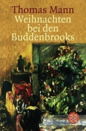 gebrauchtes Buch – Thomas Mann – Weihnachten bei den Buddenbrooks Mit den Rezepten des Weihnachtsmenüs