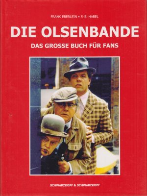 Die Olsenbande Das große Buch für Fans