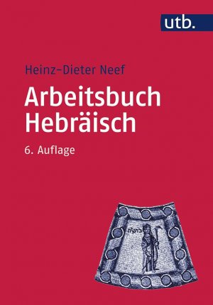 gebrauchtes Buch – Heinz-Dieter Neef – Arbeitsbuch Hebräisch Materialien, Beispiele und Übungen zum Biblisch-Hebräisch