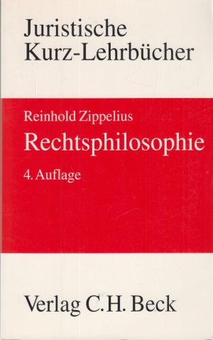 gebrauchtes Buch – Reinhold Zippelius – Rechtsphilosophie Ein Studienbuch