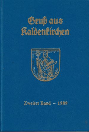 gebrauchtes Buch – Gregor Herter – Gruß aus Kaldenkirchen - Zweiter Band 1989 Bilder und Texte zur Geschichte Kaldenkirchens