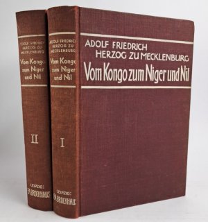 Vom Kongo zum Niger und Nil 1+2 Berichte der deutschen Zentralafrika-Expedition 1910/1911