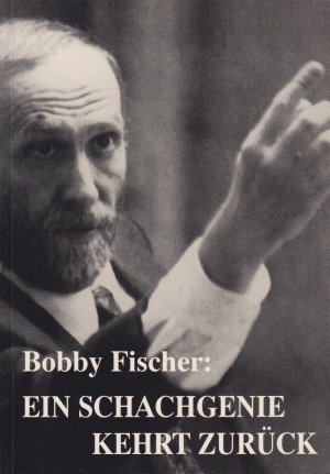 gebrauchtes Buch – Dagobert Kohlmeyer – Bobby Fischer: Ein Schachgenie kehrt zurück Bobby Fischer - Boris Spasski 1992 10 : 5