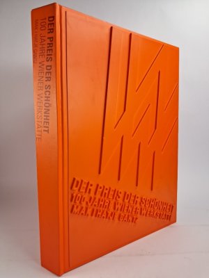Der Preis der Schönheit 100 Jahre Wiener Werkstätte