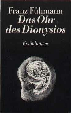 gebrauchtes Buch – Franz Fühmann – Das Ohr des Dionysios Nachgelassene Erzählungen