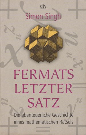 gebrauchtes Buch – Simon Singh – Fermats letzter Satz Die abenteuerliche Geschichte eines mathematischen Rätsels