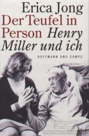 gebrauchtes Buch – Erica Jong – Der Teufel in Person Henry Miller und ich