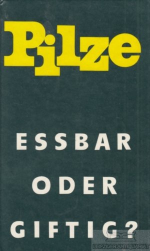 gebrauchtes Buch – Birkfeld, Alfred / Herschel – Pilze - Eßbar oder giftig?