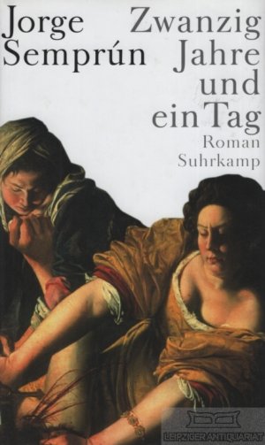 gebrauchtes Buch – Jorge Semprun – Zwanzig Jahre und ein Tag Roman