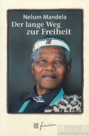 gebrauchtes Buch – Nelson Mandela – Der lange Weg zur Freiheit Autobiographie