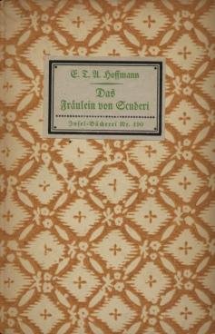 gebrauchtes Buch – Hoffmann, E.T.A – Das Fräulein von Scuderi Erzählung aus dem Zeitalter Ludwigs XIV.