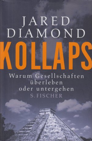 gebrauchtes Buch – Jared Diamond – Kollaps Warum Gesellschaften überleben oder untergehen