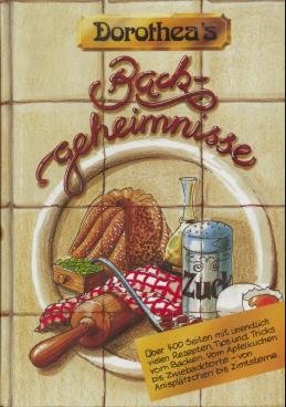 gebrauchtes Buch – Dorothea Haselkamp – Dorothea's Backgeheimnisse