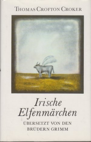 gebrauchtes Buch – Croker, Thomas Crofton – Irische Elfenmärchen