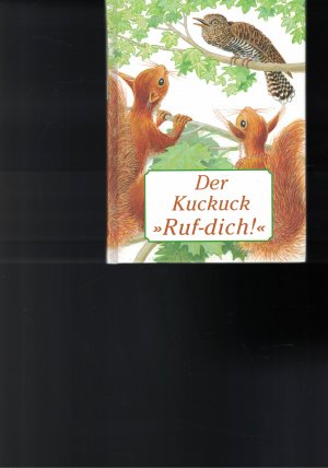 gebrauchtes Buch – Wolfgang Nestler – Der Kuckuck "Ruf dich"