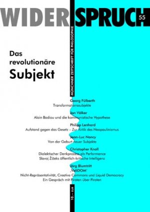 WIDERSPRUCH. Münchner Zeitschrift für Philosophie. Das revolutionäre Subjekt. Heft 55