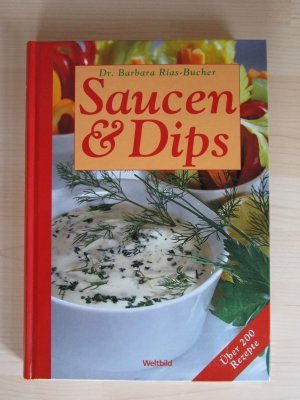 gebrauchtes Buch – Barbara Rias-Bucher – Saucen & Dips