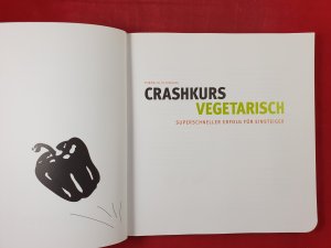 gebrauchtes Buch – Cornelia Schinharl – Crashkurs Vegetarisch - Superschneller Erfolg für Einsteiger