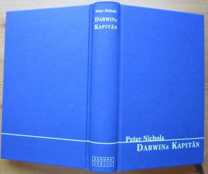 gebrauchtes Buch – Peter Nichols – Darwins Kapitän., Das dunkle Schicksal des Mannes, der Charles Darwin um die Erde segelte.