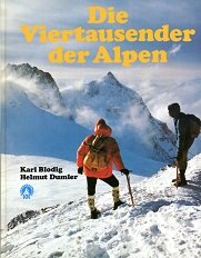 gebrauchtes Buch – Blodig, Karl und Helmut Dumler – Die Viertausender der Alpen