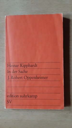 antiquarisches Buch – Heinar Kipphardt – In der Sache J. Robert Oppenheimer - Ein szenischer Bericht