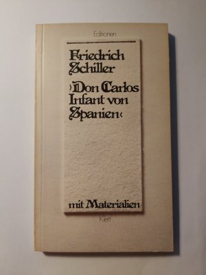 gebrauchtes Buch – Friedrich Schiller – Don Carlos. Infant von Spanien