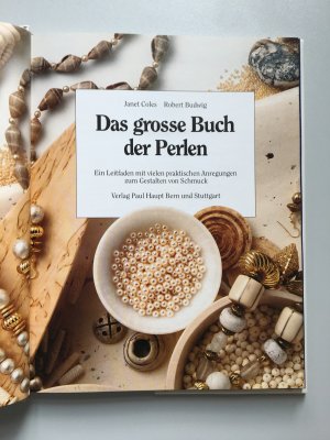 gebrauchtes Buch – Coles, Janet; Budwig – Das grosse Buch der Perlen. Ein Leitfaden mit vielen praktischen Anregungen zum Gestalten von Schmuck