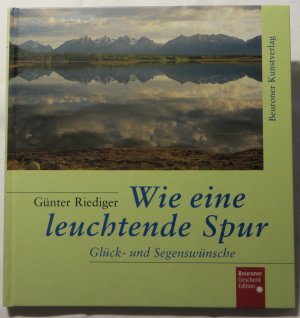 Wie eine leuchtende Spur