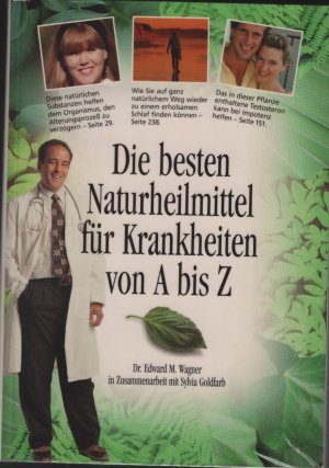 Die besten Naturheilmittel für Krankheiten von A bis Z