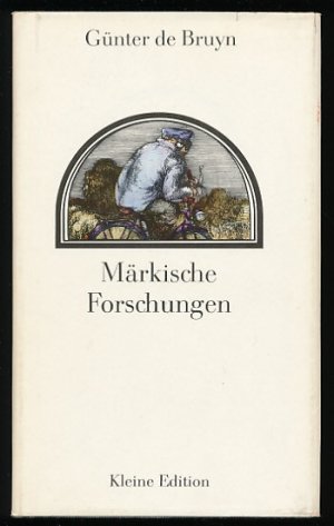 Märkische Forschungen. Erzählung für Freunde der Literaturgeschichte. Mit Holzstichen von Karl-Georg Hirsch.