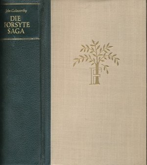 Die Forsyte Saga. Roman. Autorisierte Übersetzung aus dem Englischen von Luise Wolf und Leon Schalit. Nachwort von Anselm Schlösser.