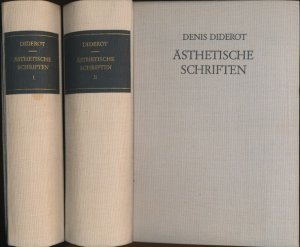 Ästhetische Schriften. Erster Band. Zweiter Band. Aus dem Franz. von Friedrich Bassenge und Theodor Lücke.