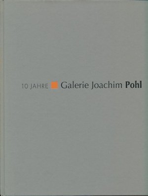 gebrauchtes Buch – 10 Jahre Galerie Joachim Pohl. Nachbarn: Malerei, Grafik, Plastik. 4. Juni bis 31. Juli 2003. Mit Texten von Hartmut Pätzke, Gerhard Wolf, Sabine Herrmann, Wolfgang Leber, Trak Wendisch bzw. Joachim Pohl und Matthias Flügge. Mit zahlreichen Abbildungen und Farbtafeln.