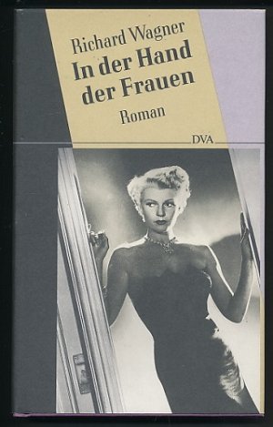 In der Hand der Frauen. Roman.