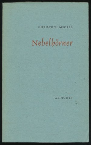 Nebelhörner. Gedichte.